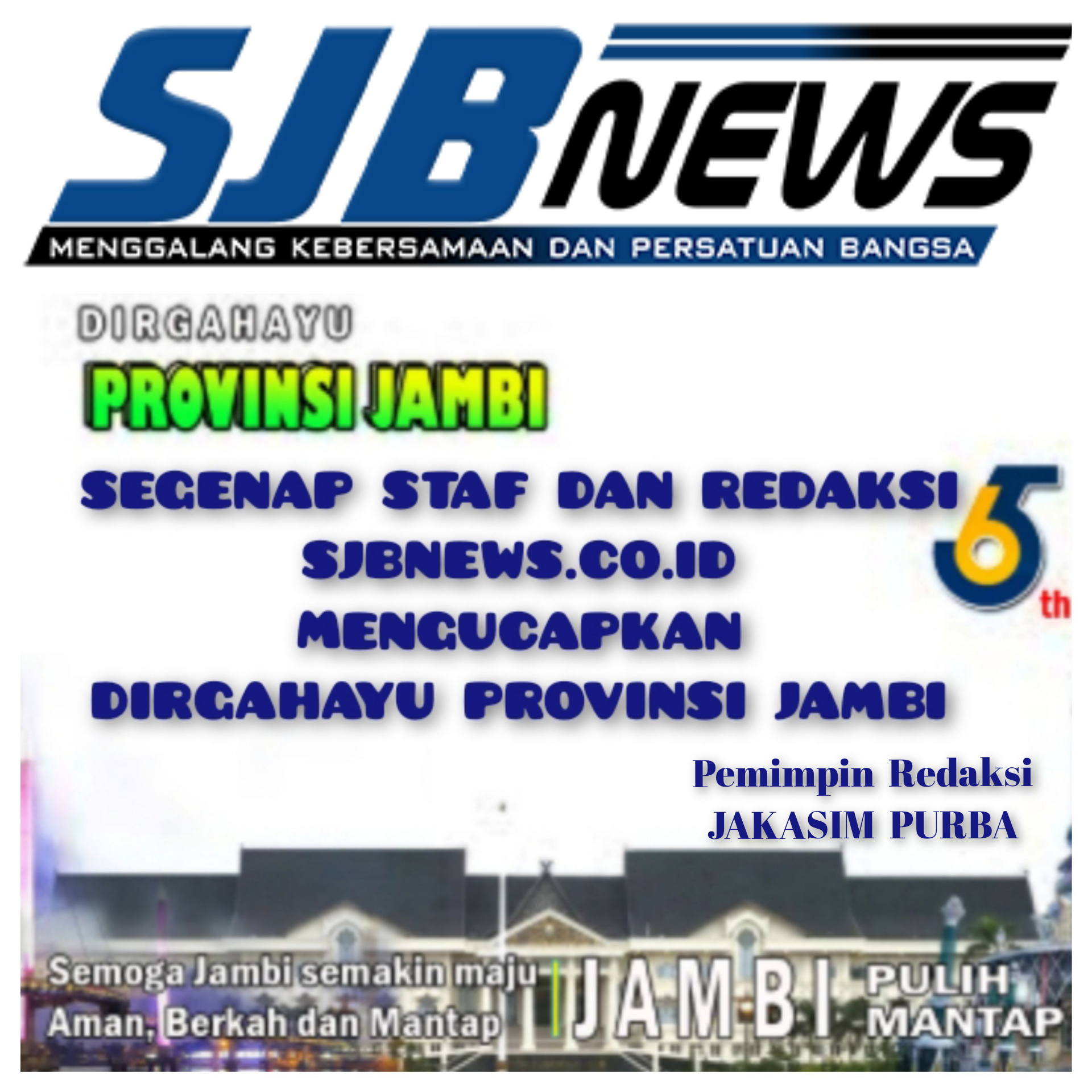 Dirgahayu Provinsi Jambi Ke - 65